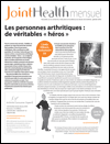 du Mensuel JointHealth™ - janvier 2012
