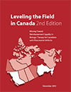 Leveling the Field in Canada 2012